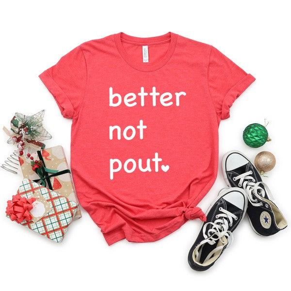 Better Not Pout Heart Short Sleeve Graphic Tee