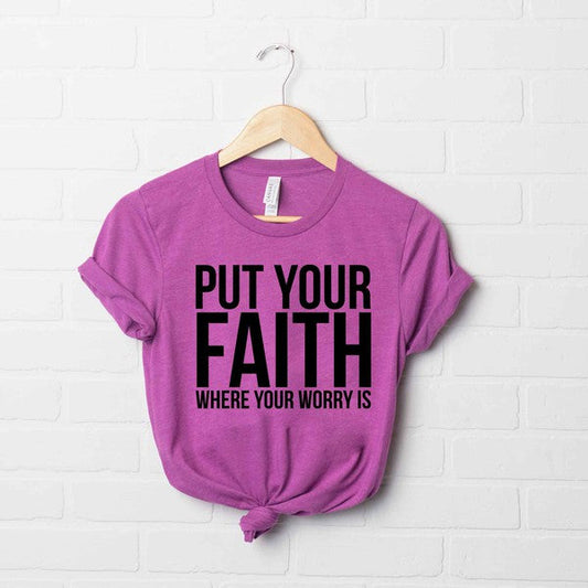 Faith Where Worry Is Short Sleeve Graphic Tee T-Shirt
