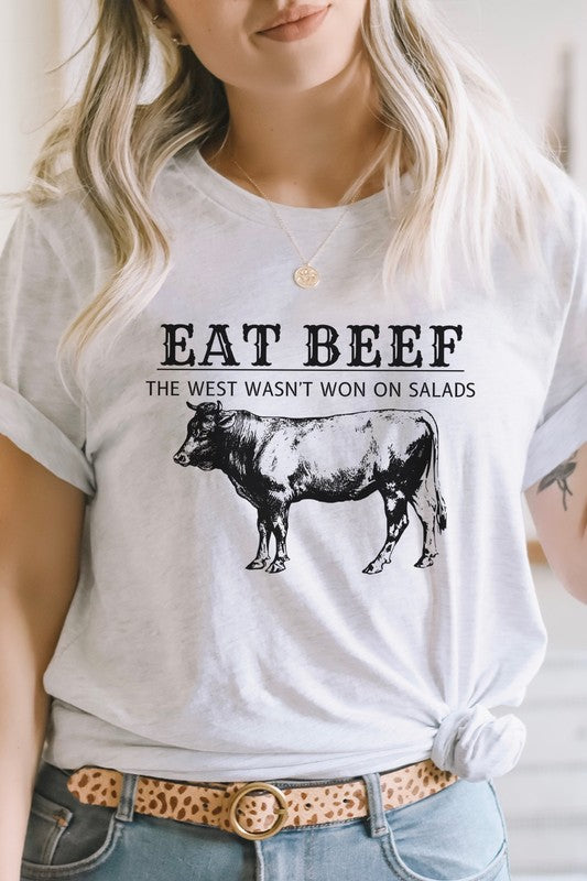 Eat Beef The West Wasnt Won On Salads Graphic Tee T-Shirt